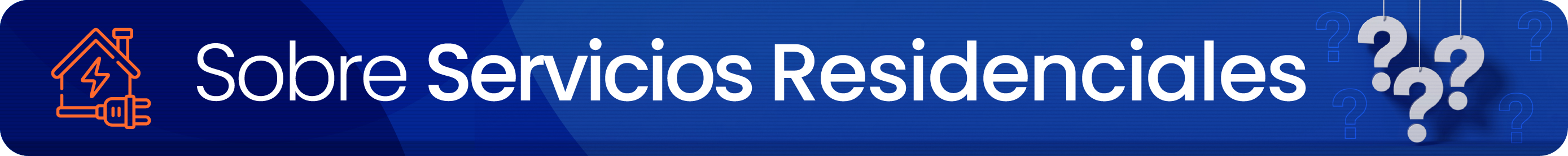 Sobre Servicios Residenciales
