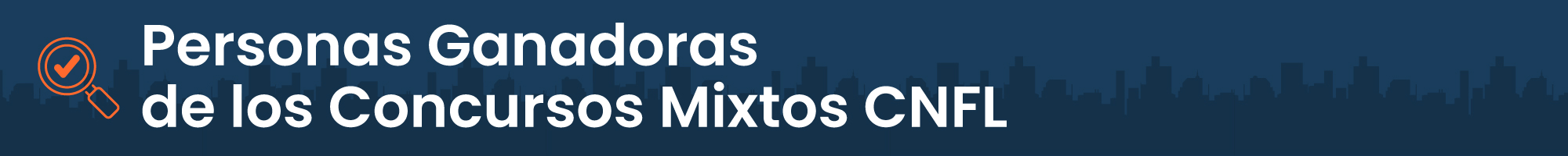 Personas Ganadoras de los Concursos Mixtos CNFL