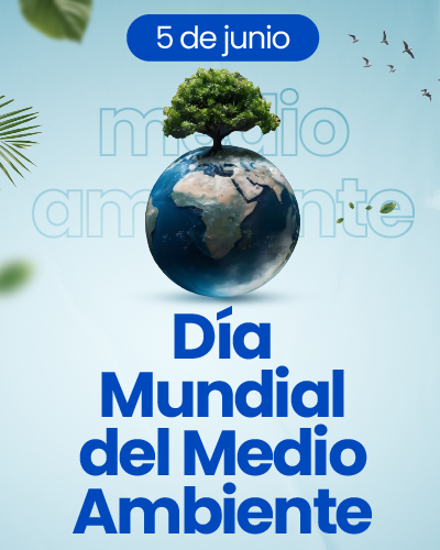 Afiche Día Mundial del Medio Ambiente, 5 de Junio