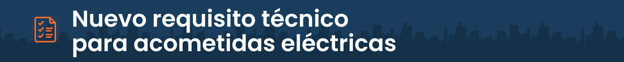Nuevo requisito técnico para acometidas eléctricas