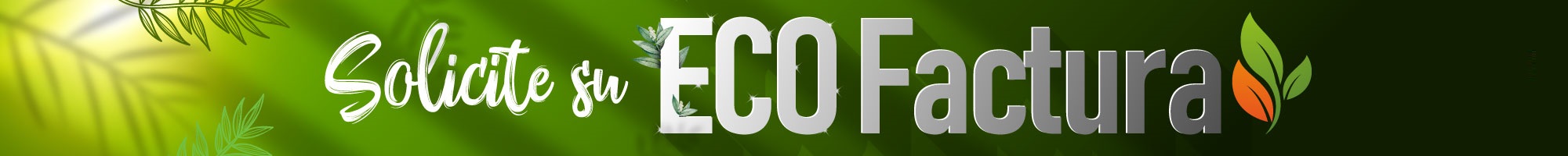 Imagen con el texto Solicite su Eco Factura