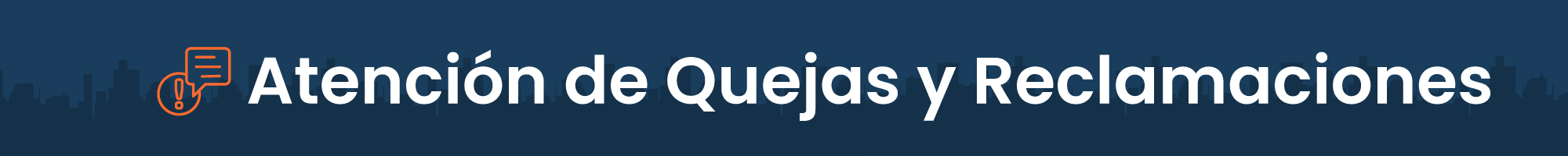 Atención de Quejas y Reclamaciones