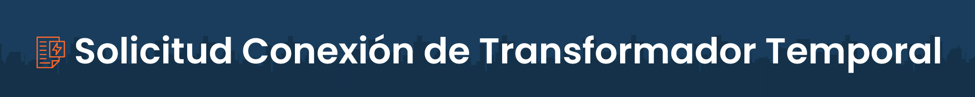 Solicitud Conexión de Transformador Temporal