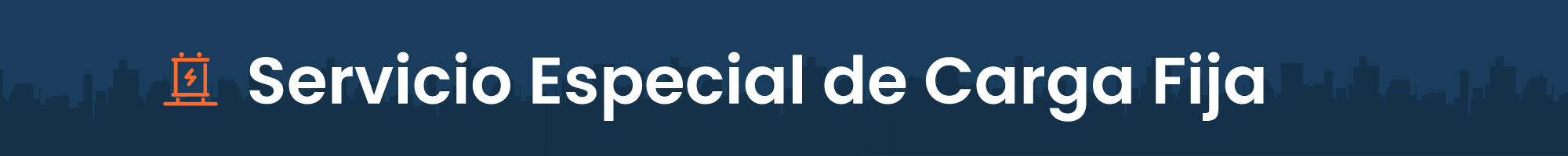 Solicitud Servicio Especial de Carga Fija
