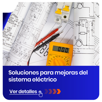 Servicio: Soluciones para mejoras del sistema eléctrico
