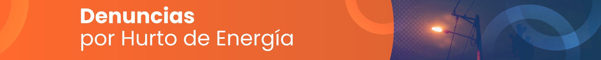 Denuncias por Hurto de Energía