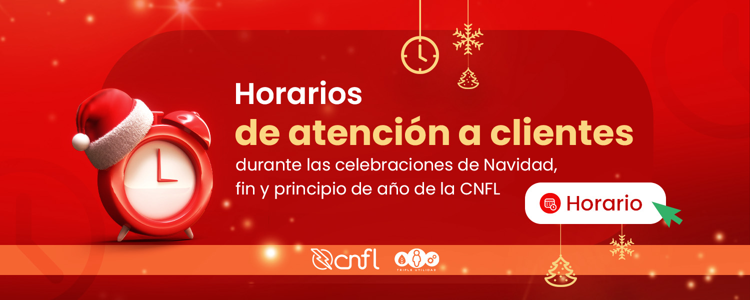 Horarios de atención CNFL Navidad 2025 y principio de año 2026